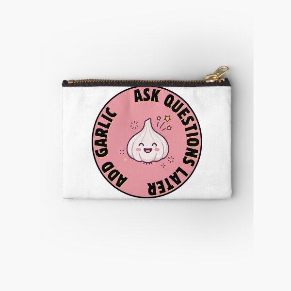 Item preview, Add Garlic. Ask Questions Later. designed and sold by lovewhatyoudo.