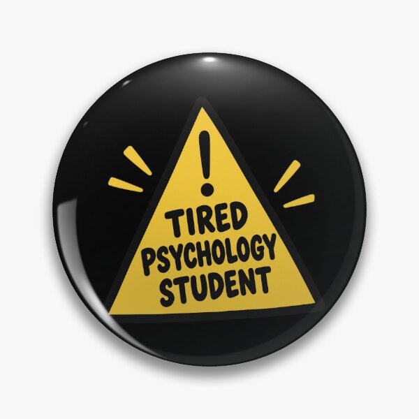Item preview, Tired Psychology Student designed and sold by AdityaGoodman.