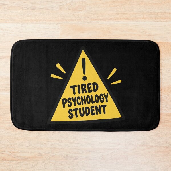 Item preview, Tired Psychology Student designed and sold by AdityaGoodman.