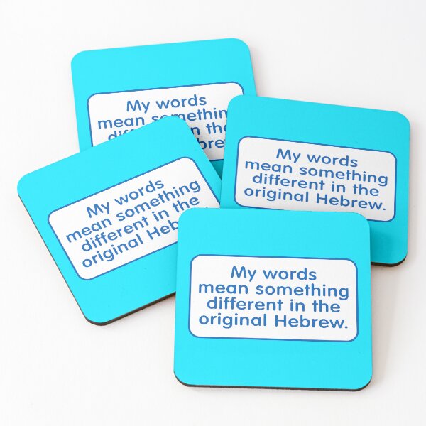 Item preview, My Words Mean Something Different in the Original Hebrew designed and sold by Karate Octopus.