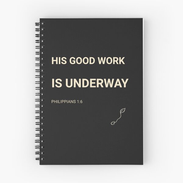 Item preview, His Good Work Is Underway — Philippians 1:6 designed and sold by Quirky Cotton Collective.