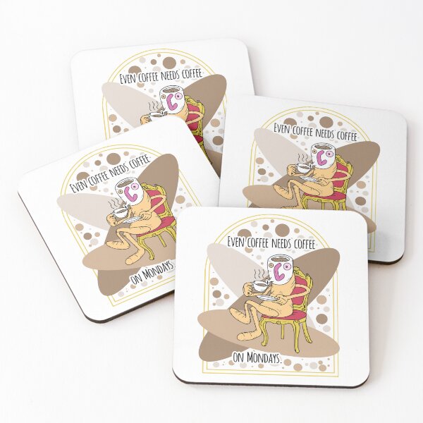 Item preview, My Coffee Needs A Coffee | Even coffee needs coffee on Mondays. designed and sold by DaliMustache.