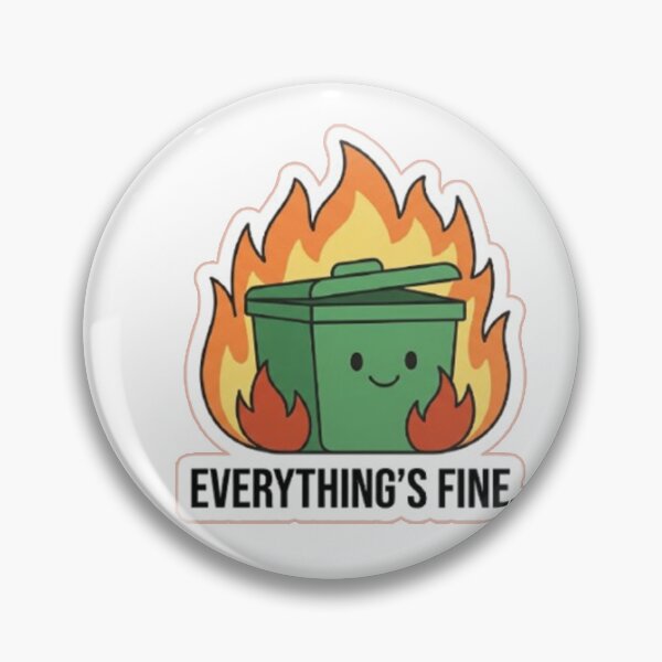 Item preview, Dumpster Fire Everything's Fine Sarcastic Humor Sticker Design.  designed and sold by Gopal Verma.