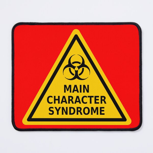 Item preview, Main Character Syndrome Contagion Warning Sign (with Black Biohazard Symbol) designed and sold by Karate Octopus.