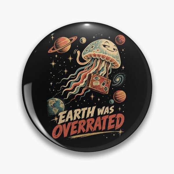 Item preview, Earth Was Overrated designed and sold by SignumShop.