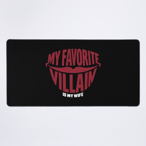 Item preview, My Favorite Villain is My Wife Husband Humor designed and sold by AnnSign.