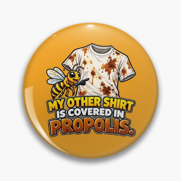 Item preview, My Other Shirt Is Covered In Propolis Funny Beekeeper Gift designed and sold by TribeGlyph.