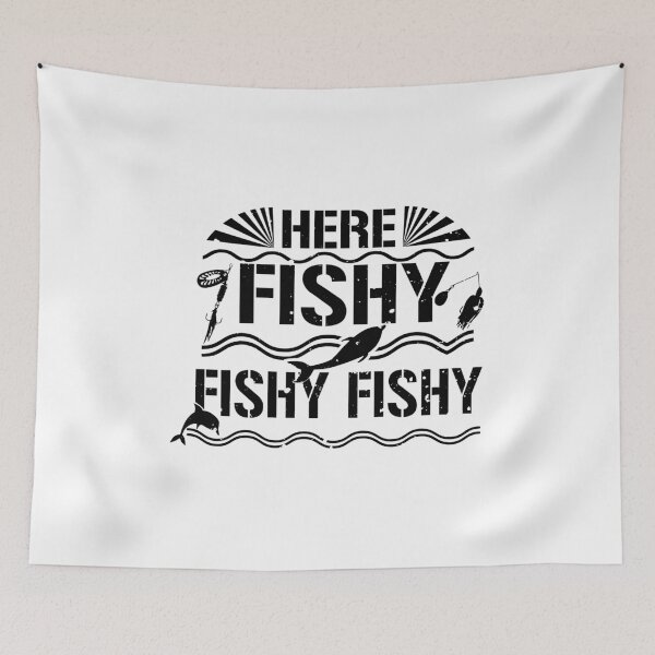 Item preview, Here, Fishy Fishy Fishy | Fishing, Fisherman designed and sold by Cisic.