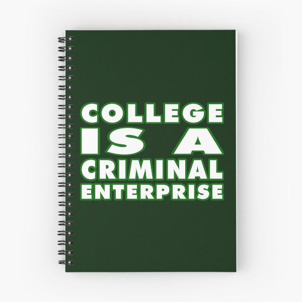 Item preview, College Is a Criminal Enterprise designed and sold by Karate Octopus.