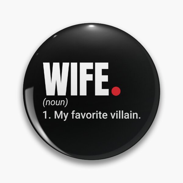 Item preview, My Favorite Villain is My Wife Definition Quote designed and sold by AnnSign.