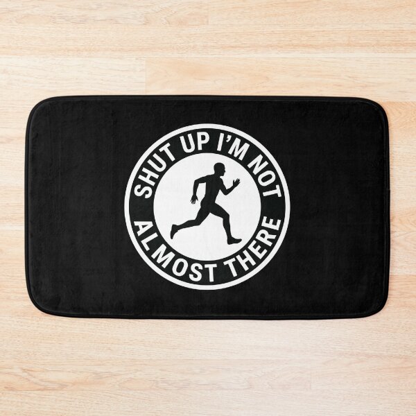 Item preview, Shut Up I'm Not Almost There Running Marathon Runner Athlete designed and sold by PopStars1993.