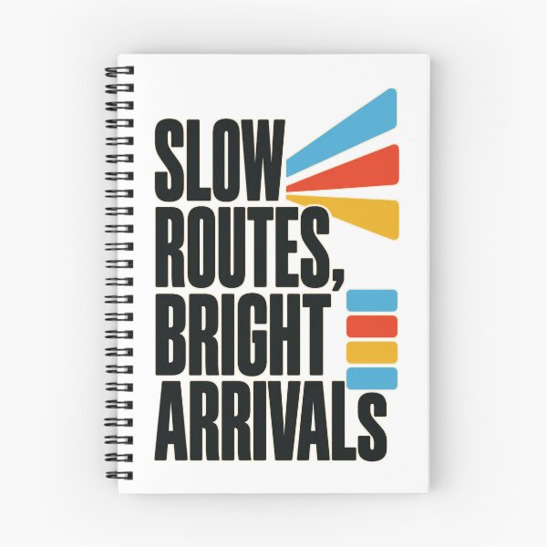 Item preview, Slow Routes Bright Arrivals designed and sold by aihrgdesign.