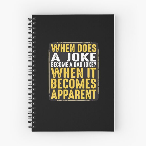 Item preview, When Does A Joke Become A Dad Joke? When It Becomes Apparent Funny Father Pun Humor  designed and sold by PopStars1993.