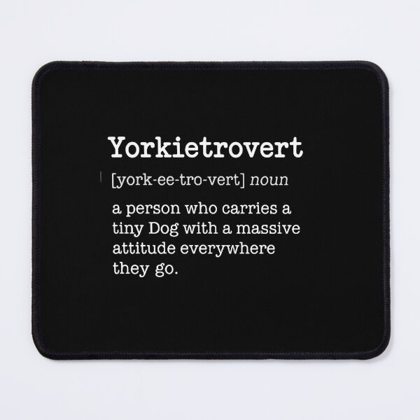 Item preview, Yorkietrovert Yorkie Dog Owner Introvert Funny Pet Lover Definition designed and sold by PopStars1993.