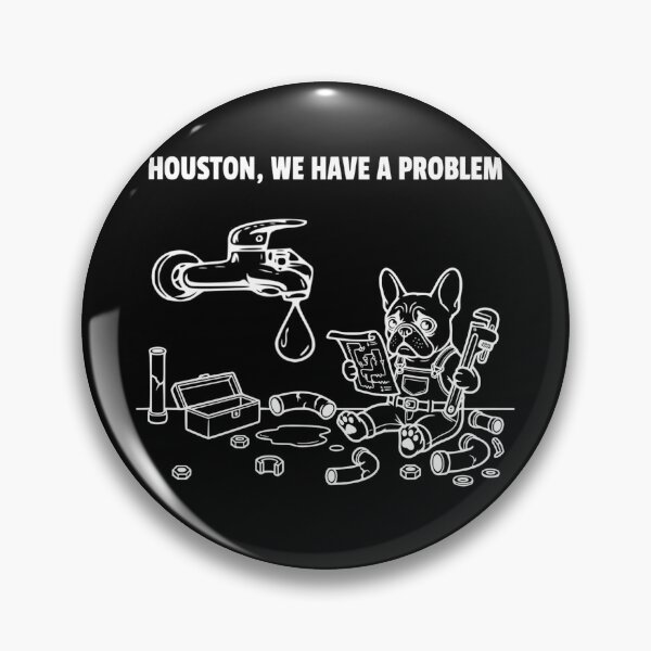 Item preview, Houston We Have A Problem Funny Plumber French Bulldog designed and sold by The Bold Line Studio.
