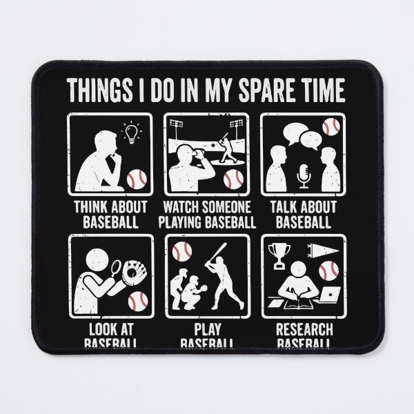 Item preview, Things I Do In My Spare Time Baseball Fan Player Lover Sports Enthusiast designed and sold by SofiBlair.
