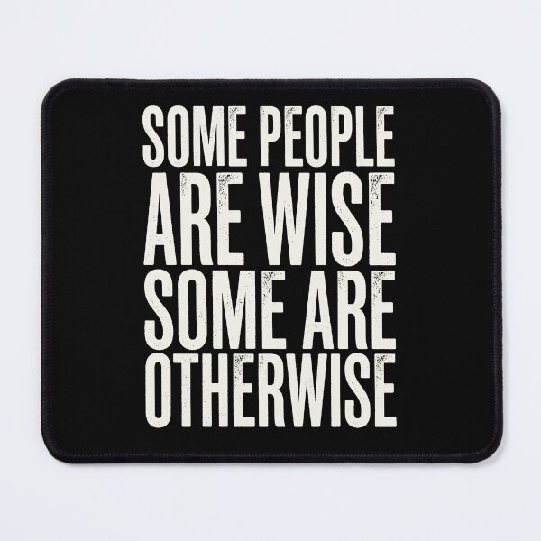 Item preview, Halloween Wise Otherwise Funny Quote designed and sold by d247.