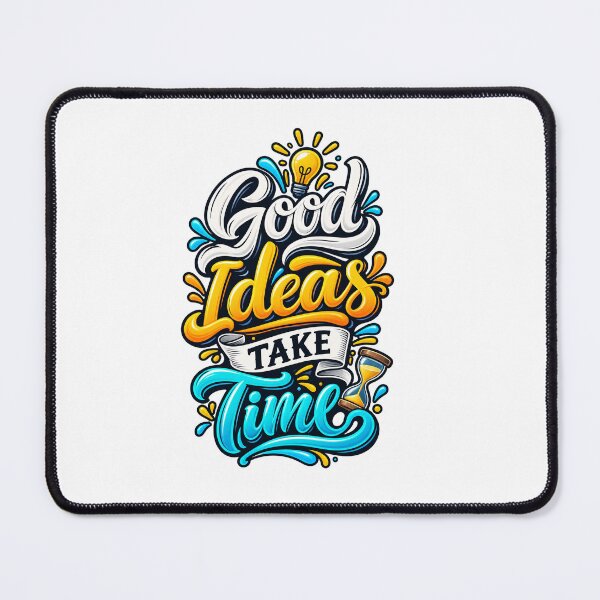 Item preview, good ideas take time designed and sold by Abohili.