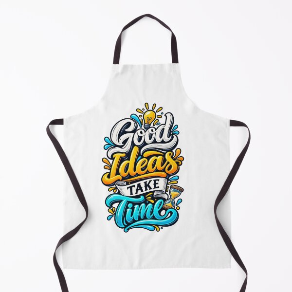 Item preview, good ideas take time designed and sold by Abohili.