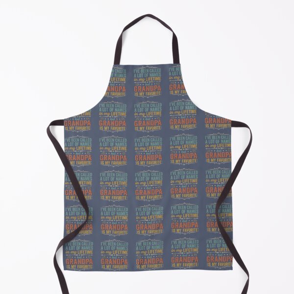 Item preview, I've Been Called A Lot Of Names In My Lifetime But Grandpa Is My Favorite Grandfather Family Men  designed and sold by SofiBlair.
