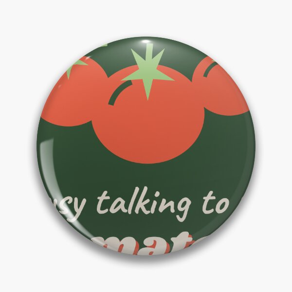 Item preview, Busy Talking To My Tomatoes - Funny Gardening designed and sold by Good Little Days.