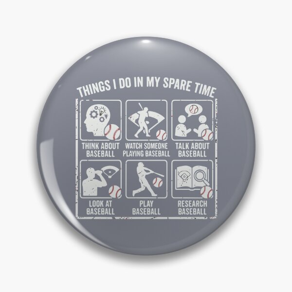 Item preview, Things I Do In My Spare Time Baseball Fan Player Lover designed and sold by SofiBlair.