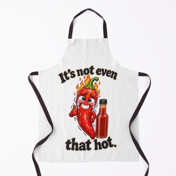 Item preview, It's Not Even That Hot - Funny Hot Sauce Chilli Pepper designed and sold by ManxCatAndy.