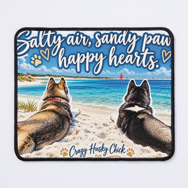 Item preview, Salty Air, Sandy Paws, Happy Hearts | Crazy Husky Chick designed and sold by Crazyhuskychick.