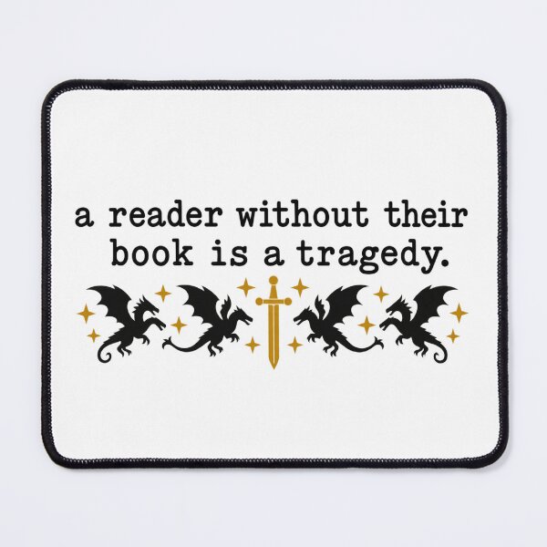 Item preview, a reader without their book is a tragedy - dragon aesthetic book quote design designed and sold by theliteraryedit.