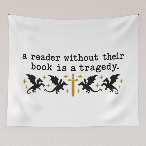Item preview, a reader without their book is a tragedy - dragon aesthetic book quote design designed and sold by theliteraryedit.