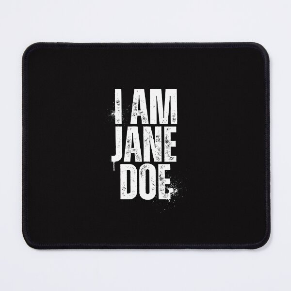 Item preview, I AM JANE DOE designed and sold by starkle.