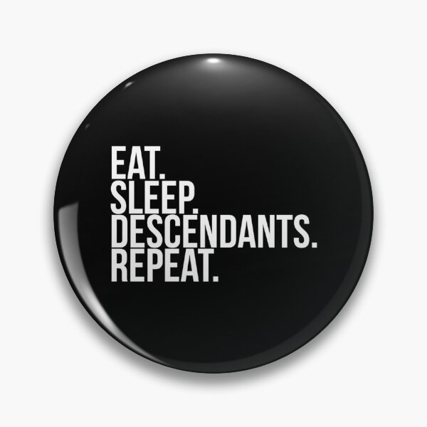 Item preview, Eat. Sleep. Descendants. Repeat. designed and sold by NeshWork.
