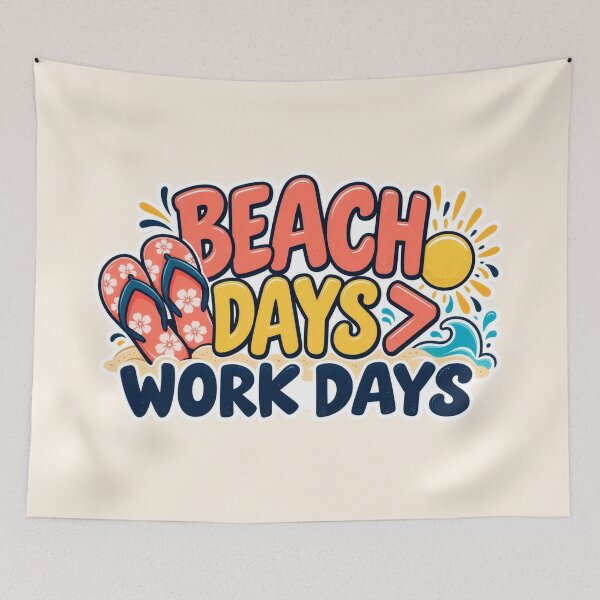 Item preview, Beach Days Over Work Days designed and sold by AndyGordon125.