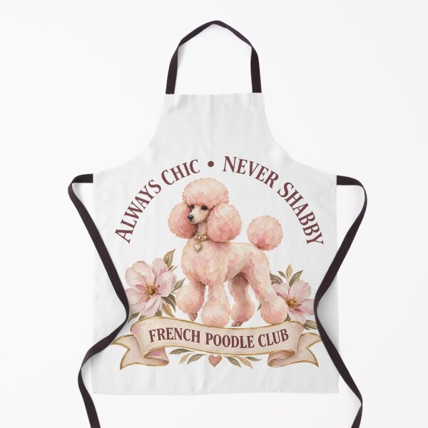 Item preview, Always Chic • Never Shabby|French Poodle Club designed and sold by Caninecompanion.