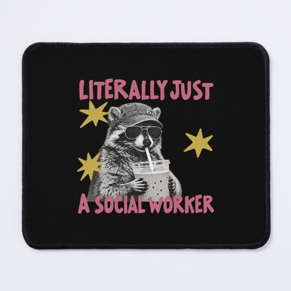 Item preview, Literally Just a Social Worker Raccoon designed and sold by amazsticker.