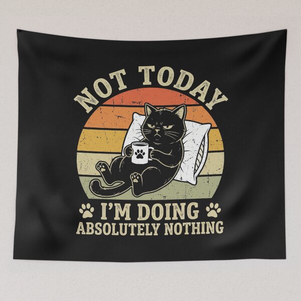 Item preview, Not Today Im Doing Absolutely Nothing Funny Lazy Black Cat designed and sold by New Art.