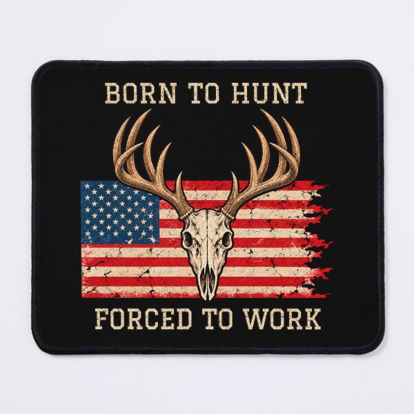 Item preview, Funny Hunter Gift Born To Hunt Forced To Work Deer Hunting designed and sold by Worn & Witty.