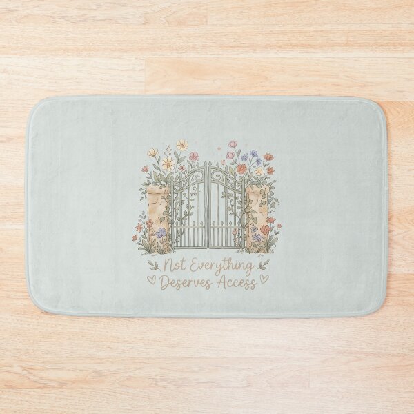 Item preview, Not Everything Deserves Access Floral Garden Gate Boundaries designed and sold by VibeShift Studio.
