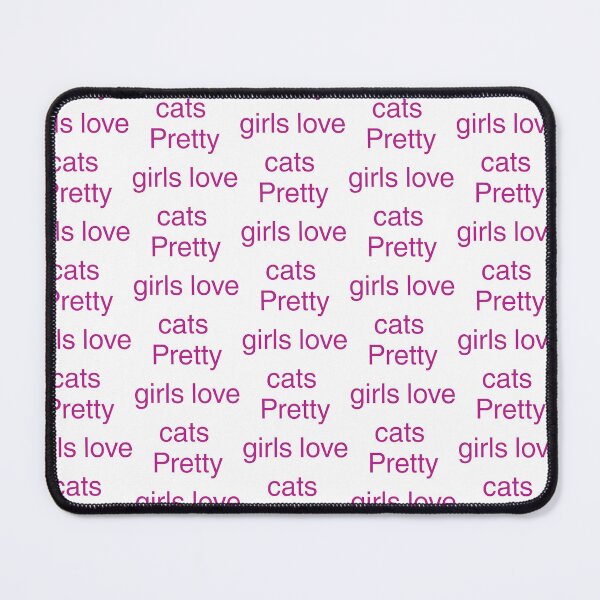 Item preview, Pretty Girls Love Cats - Cute Cat Lover Typography designed and sold by Rayamoher.