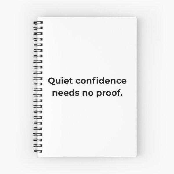 Item preview, Quiet confidence needs no proof. designed and sold by MPSTUDIOPL.