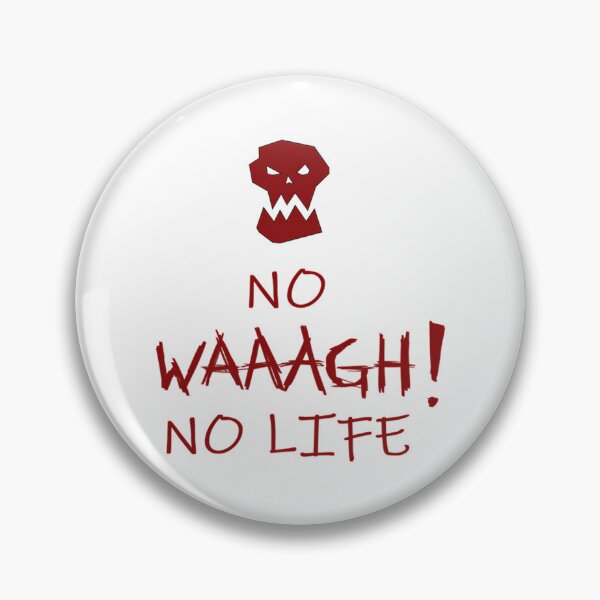Item preview, No Waaagh No Life designed and sold by AnriAlbright.