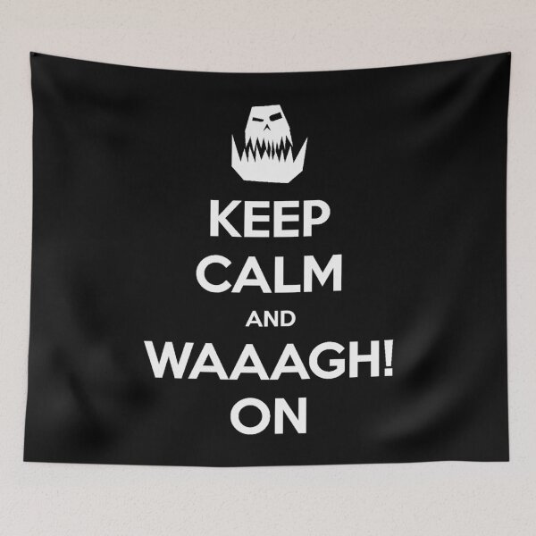 Item preview, Keep Calm And Waaagh On designed and sold by AnriAlbright.