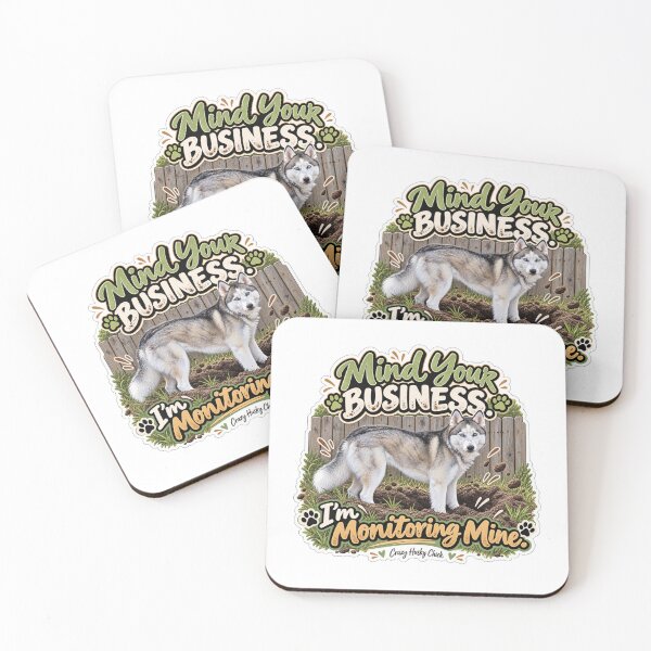 Item preview,  Mind Your Business. I'm Monitoring Mine | Crazy Husky Chick designed and sold by Crazyhuskychick.