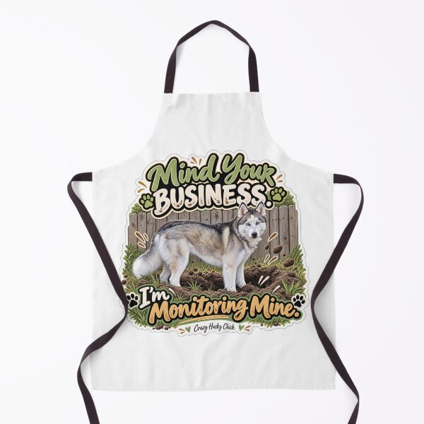 Item preview,  Mind Your Business. I'm Monitoring Mine | Crazy Husky Chick designed and sold by Crazyhuskychick.
