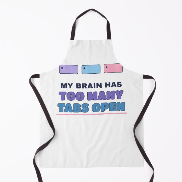 Item preview, My Brain Has Too Many Tabs Open ADHD Shirt designed and sold by Undersung37.
