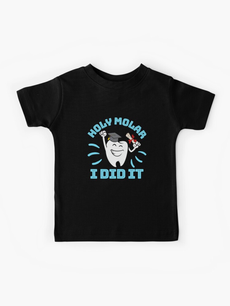 Holy Molar - Dentist Hygienist Dental Graduation T-Shirt Holy Molar - Dentist Hygienist Dental Graduation T-Shirt