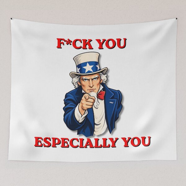 Item preview, F*CK YOU — Especially You | Uncle Sam Cartoon designed and sold by YOFANTZ!.