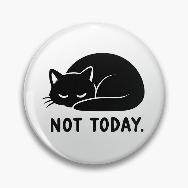 Item preview, Not Today Sleeping Cat – Funny Tired Cat Design designed and sold by ArtPer-design.
