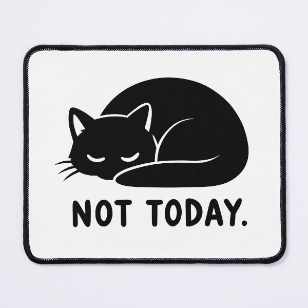 Item preview, Not Today Sleeping Cat – Funny Tired Cat Design designed and sold by ArtPer-design.