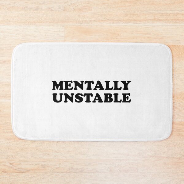 Item preview, mentally unstable designed and sold by designing01Ar3.